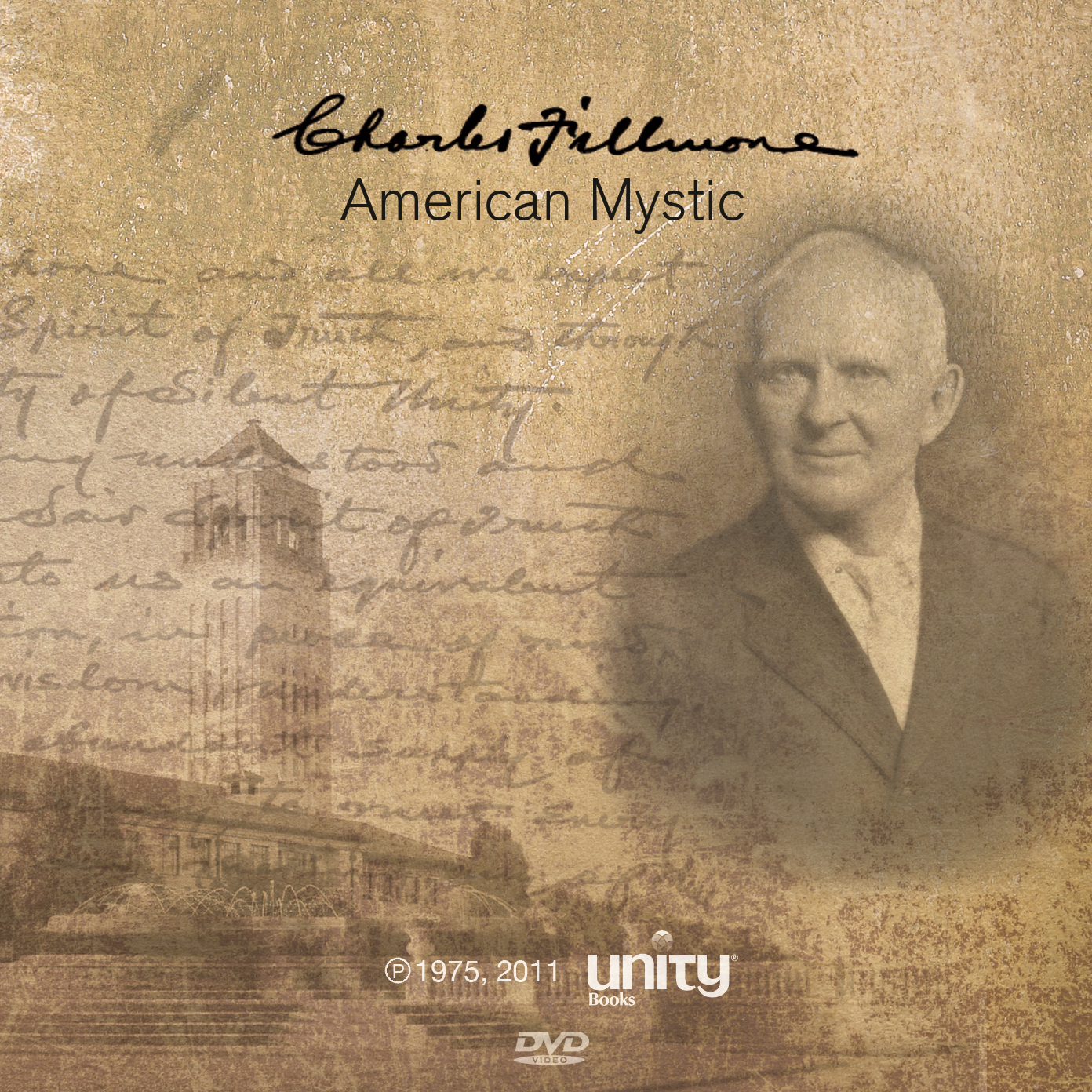 Charles Fillmore: American Mystic